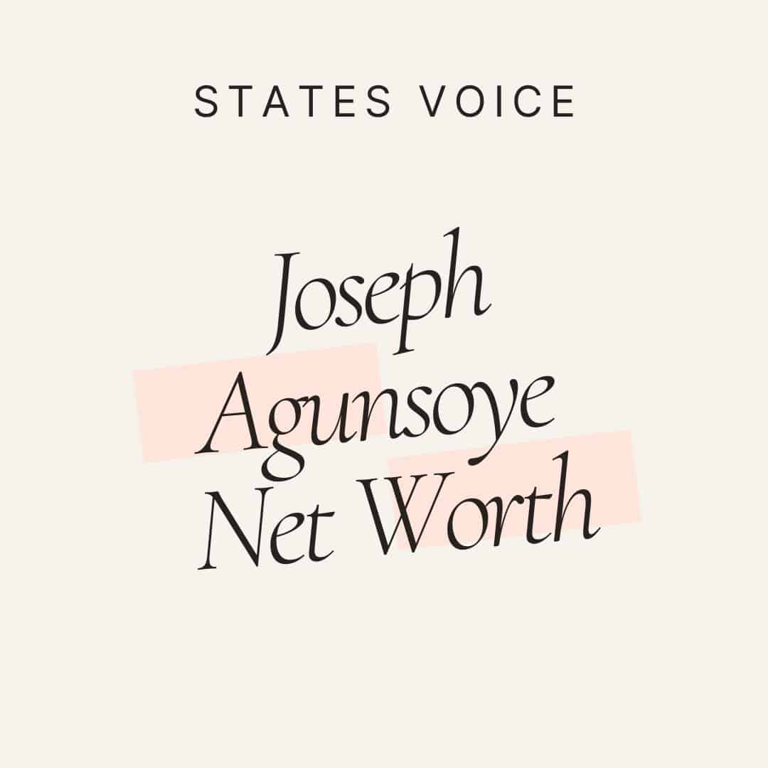 Joseph Agunsoye net worth 202